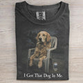 I Got That Dog In Me Golden Retriever T-shirt