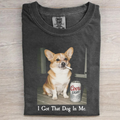 I Got That Dog In Me Corgi T-shirt