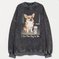 I Got That Dog In Me Corgi Sweatshirt